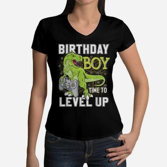 Birthday Boy Time To Level Up Gamer Bday Gift Gaming T-Rex Women V-Neck T-Shirt | Crazezy