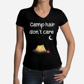 Camp Hair Don't Care Camping Camper Women Girls Kids Gift Women V-Neck T-Shirt | Crazezy CA
