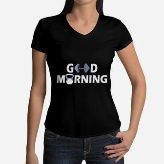 Good Morning Happy Fitness Dumbbell Women V-Neck T-Shirt | Crazezy
