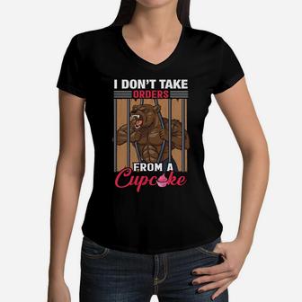 I Dont Take Orders From A Cupcake Funny Gymer Women V-Neck T-Shirt | Crazezy CA