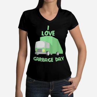 I Love Garbage Day Shirt | Toddler Boy Trash Truck Women V-Neck T-Shirt | Crazezy