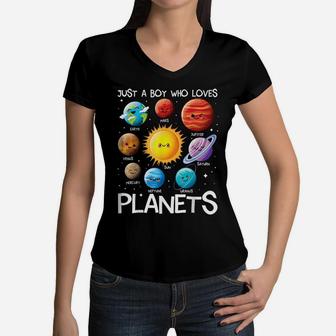 Just A Boy Who Loves Planets Solar System Space Science Women V-Neck T-Shirt | Crazezy DE