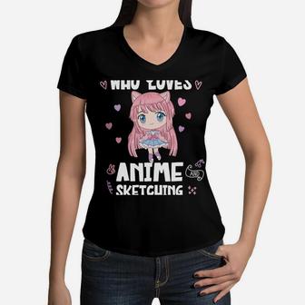 Just A Girl Who Loves Anime And Sketching Cute Kawaii Shirt Women V-Neck T-Shirt | Crazezy