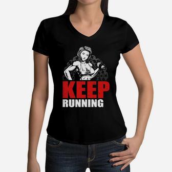 Keep Running Keep Strong Gym Workout Gift Women V-Neck T-Shirt | Crazezy UK