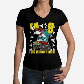 Kids 8 Years Old 8Th Birthday Monster Truck Dinosaur Shark Gifts Women V-Neck T-Shirt | Crazezy
