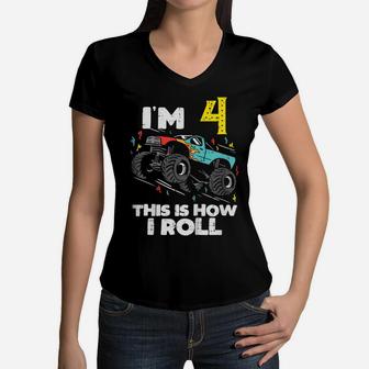 Kids Im 4 How I Roll Monster Truck Cute 4Th Birthday Boys Gift Women V-Neck T-Shirt | Crazezy