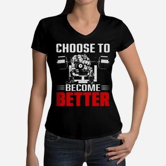 Lets Choose Gym To Become Better For You Women V-Neck T-Shirt | Crazezy CA