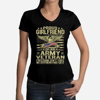 Proud Girlfriend Of An Army Veteran Freedom Isn't Free Gift Women V-Neck T-Shirt | Crazezy