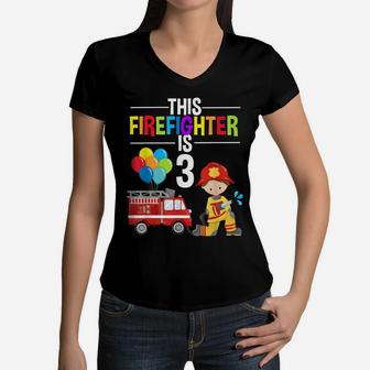 This Firefighter Is 3 3Rd Birthday Fire Truck Fireman Boys Women V-Neck T-Shirt | Crazezy