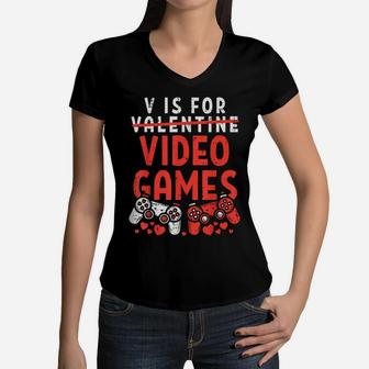 V Is For Video Games Funny Valentines Day Gamer Boy Men Gift Women V-Neck T-Shirt | Crazezy