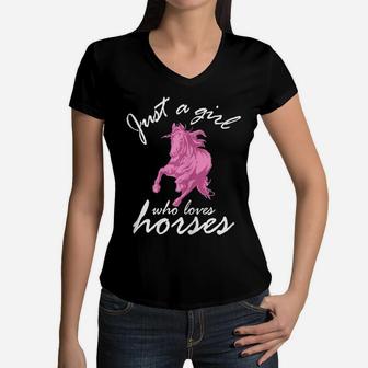 Womens Just A Girl Who Loves Horses Farm Animal Pony Lover Women V-Neck T-Shirt | Crazezy