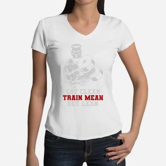 Eat Clean Train Mean Get Lean Strongest Gymer Women V-Neck T-Shirt | Crazezy