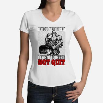 If You Get Tired Learn To Rest Not Quit Gymnastic Motivation Women V-Neck T-Shirt | Crazezy