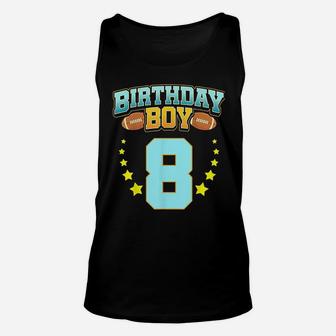 8th Birthday For Boys Football 8 Years Old Kids Gift Unisex Tank Top | Crazezy AU