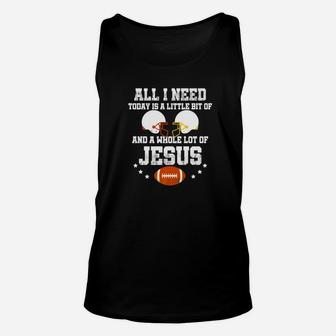 All I Need Is A Little Bit Of Rugby Football And A Whole Lot Of Jesus Unisex Tank Top | Crazezy UK