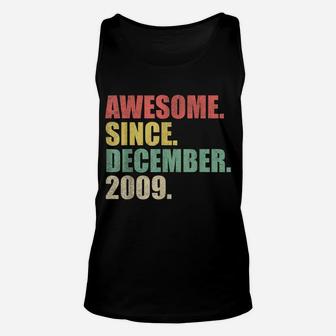 Awesome Since December 2009 12Th Birthday 12 Years Old Gifts Unisex Tank Top | Crazezy