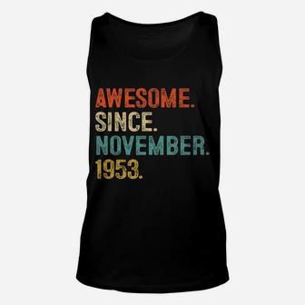 Awesome Since November 1953 68 Year Old 68Th Birthday Gift Unisex Tank Top | Crazezy