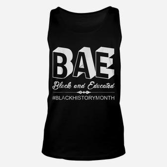BAE Black And Educated Black History Month Unisex Tank Top | Crazezy