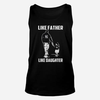 Baseball Like Father Like Daughter Ny Unisex Tank Top | Crazezy