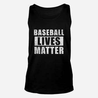 Baseball Lives Matter Funny Gift T Shirt Unisex Tank Top | Crazezy DE