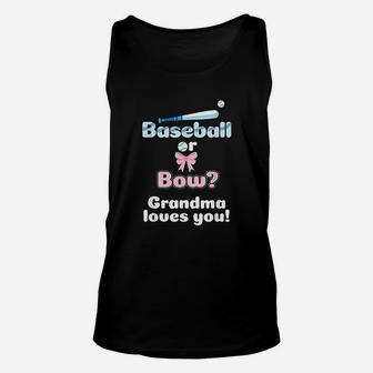 Baseball Or Bows Gender Reveal Party Grandma Loves You Unisex Tank Top | Crazezy CA