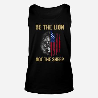 Be The Lion Not The Sheep Us Patriotic Veteran Unisex Tank Top | Crazezy