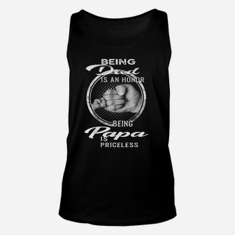 Being Dad Is An Honor Being Papa Is Priceless Unisex Tank Top | Crazezy AU
