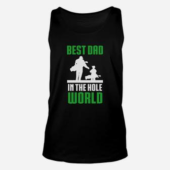 Best For Golf Lover Fathers Day For Dad Unisex Tank Top | Crazezy