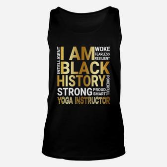 Black History Month Strong And Smart Yoga Instructor Proud Black Funny Job Title Unisex Tank Top | Crazezy UK