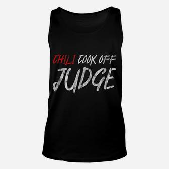 Chili Cook Off Judge -- Unisex Tank Top | Crazezy CA
