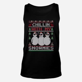 Chillin With My Snowmies Ugly Christmas Sweater Snowman Sweatshirt Unisex Tank Top | Crazezy