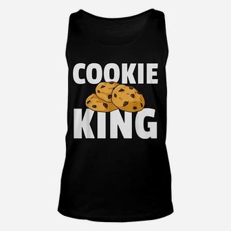 Cookie King Gift Chocolate Chip Dealer Unisex Tank Top | Crazezy