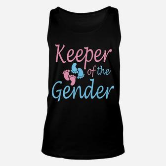 Cute Keeper Of Gender Shirt - Baby Reveal Party Gift Idea Unisex Tank Top | Crazezy