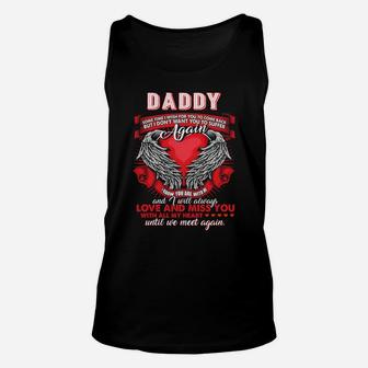 Daddy I Love And Miss You With All My Heart Missing Father Sweatshirt Unisex Tank Top | Crazezy DE