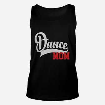 Dance Mom My Favorite Dancer Best Gift Unisex Tank Top | Crazezy