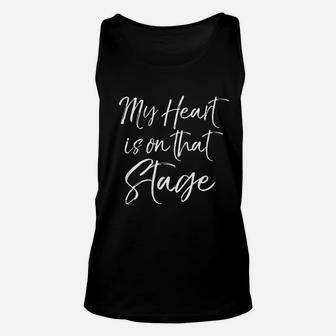 Dance Parents My Heart Is On That Stage Unisex Tank Top | Crazezy