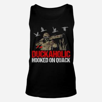Duckoholic Hooked On Quack Funny Duck Hunting Hunter Gift Unisex Tank Top | Crazezy UK