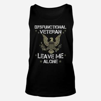 Dysfunctional Veteran - Leave Me Alone Unisex Tank Top | Crazezy UK