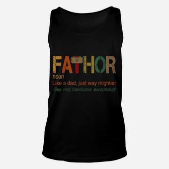 Fa-Thor Like Dad Just Way Mightier Hero Fathers Day Unisex Tank Top | Crazezy AU