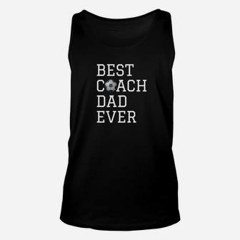 Fathers Coaching Gift Best Soccer Coach Dad Ever Unisex Tank Top | Crazezy