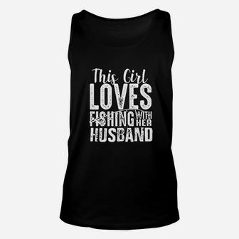 Fishing Funny Gift This Girl Love Fishing With Her Husband Unisex Tank Top | Crazezy AU