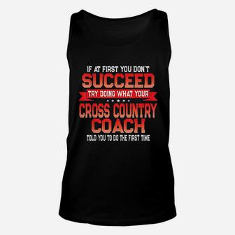 Fun Cross Country Coach Gift Funny Running Coaches Quote Unisex Tank Top | Crazezy