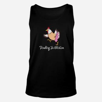 Funny Chicken Poultry In Motion Dancing Chicken Unisex Tank Top | Crazezy