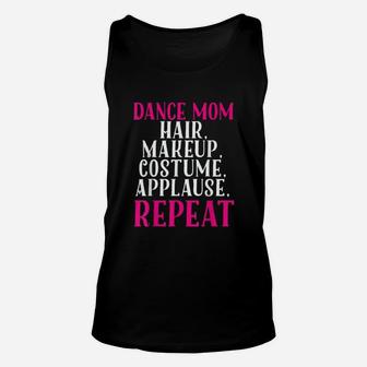 Funny Dance Mom Hair Make Up Repeat Mothers Day Unisex Tank Top | Crazezy