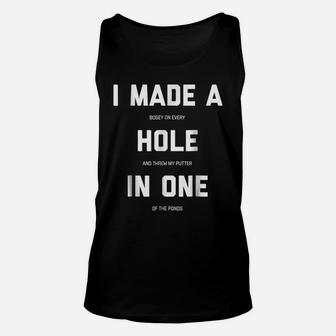 Funny Golf Shirts For Men Women - Hole In One Golf Gag Gifts Unisex Tank Top | Crazezy