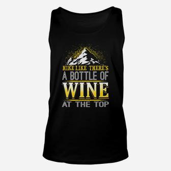 Funny Hiking Wine Nature Lover Motivational Gift Unisex Tank Top | Crazezy