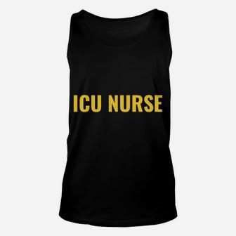 Funny Nurse Superhero Shirt, Gift For ICU Nurse Unisex Tank Top | Crazezy CA