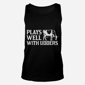 Funny Plays Well With Udders Cool Cow Gift For Men Women Unisex Tank Top | Crazezy CA
