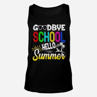 Funny Summer Break Goodbye School Hello Summer Beach Gift Unisex Tank Top | Crazezy AU