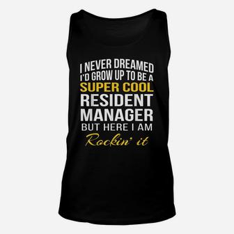 Funny Super Cool Resident Manager Tshirt Gifts Unisex Tank Top | Crazezy